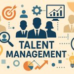 Graphic illustrating "Talent Management" with icons of people, charts, and gears, highlighting its importance in business.